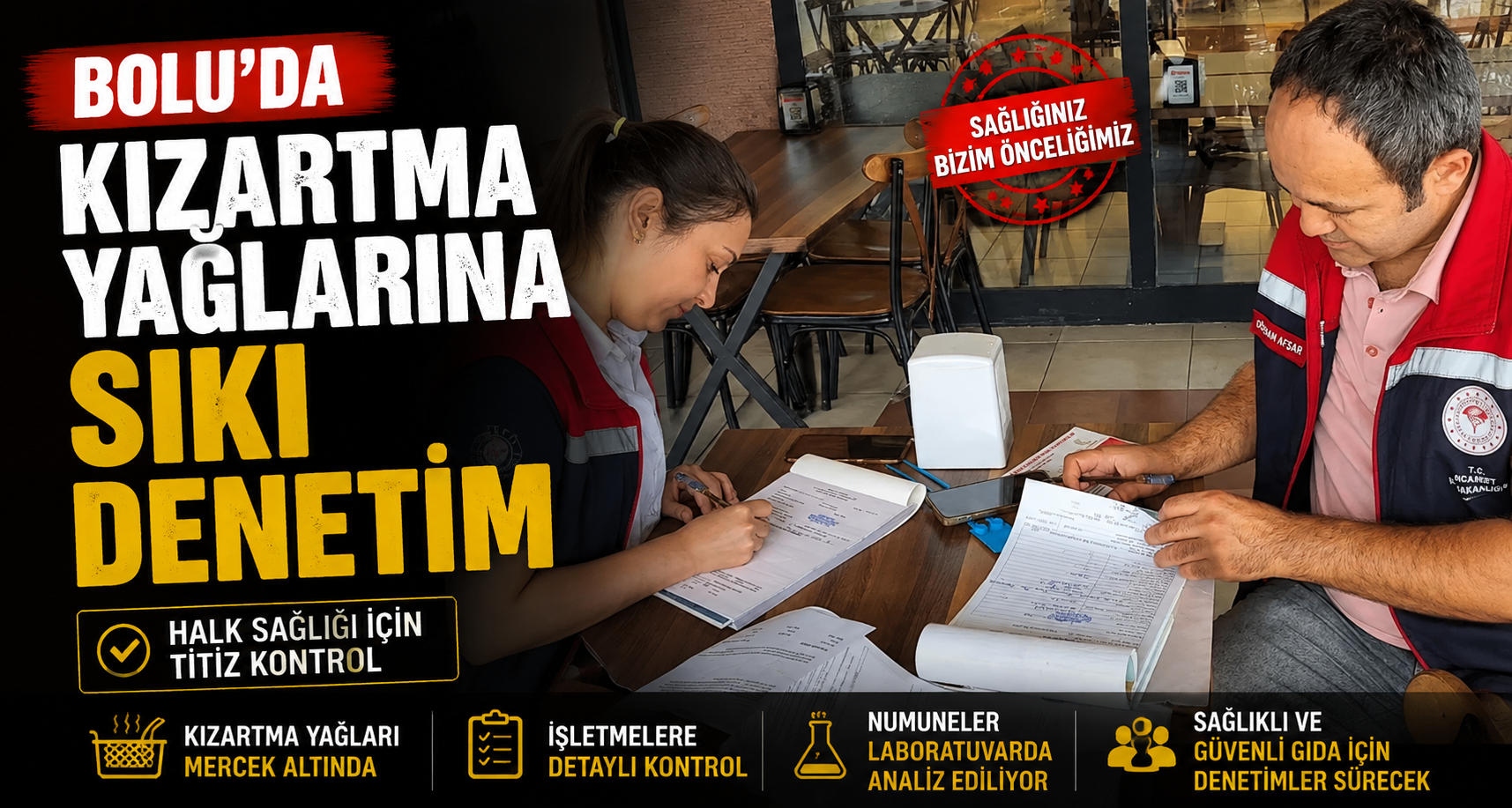Bolu’da kızartma yağlarına sıkı denetim