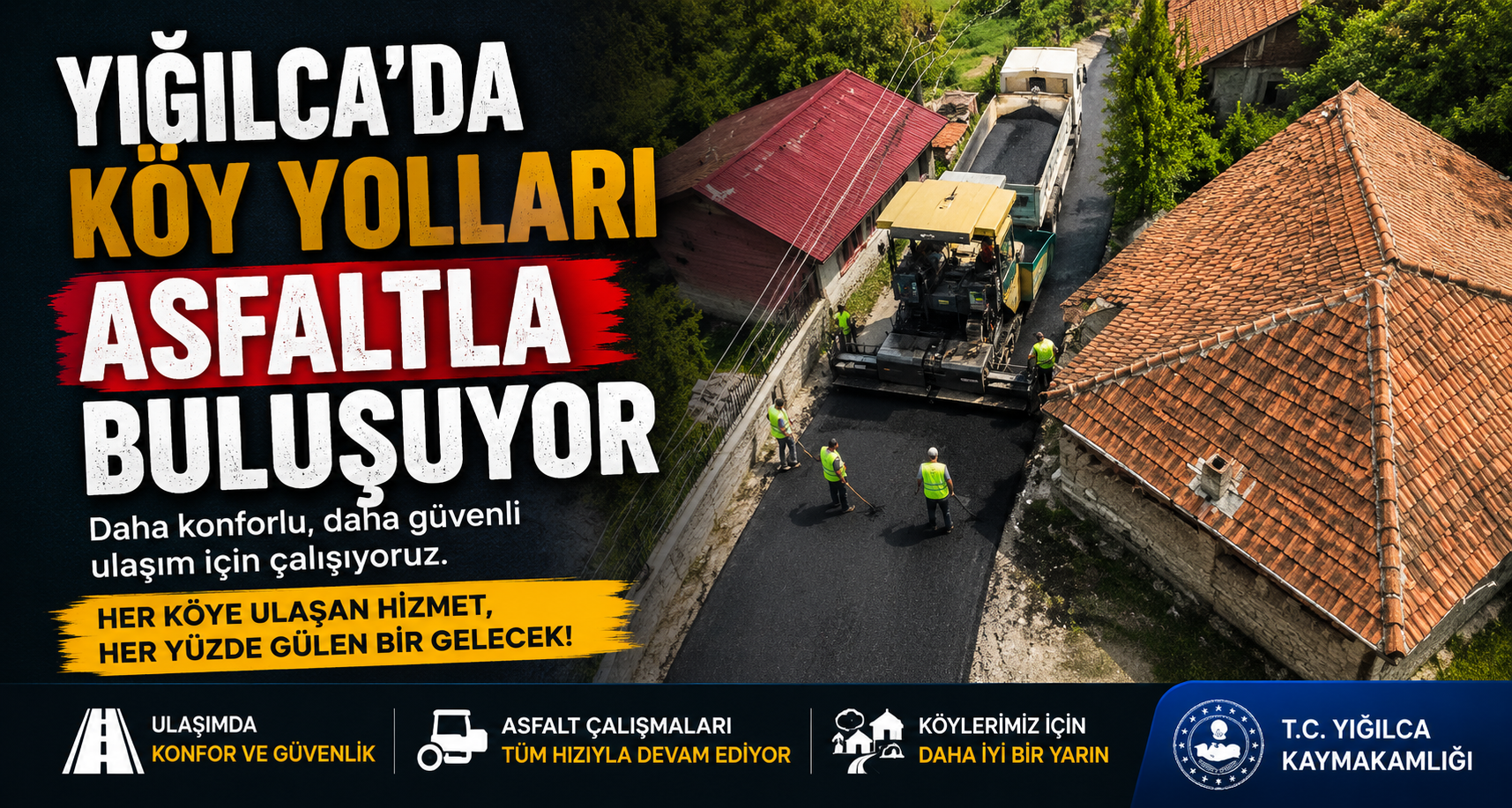 Yığılca’da köy yolları asfaltla buluşuyor