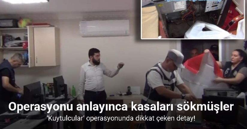 Kuytulcular, operasyon olacağını anlayınca bilgisayar kasalarını boşaltıp hard diskleri yok etmiş