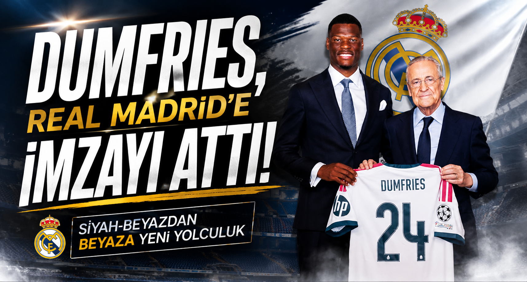 Dumfries, Real Madrid’e imzayı attı