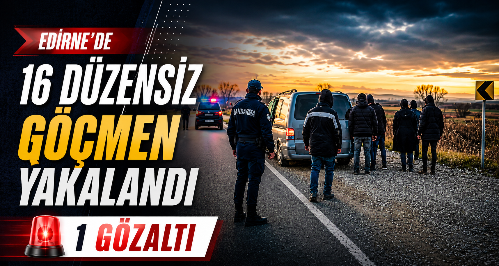 Edirne’de bir araçta 16 düzensiz göçmen yakalandı, sürücü gözaltına alındı