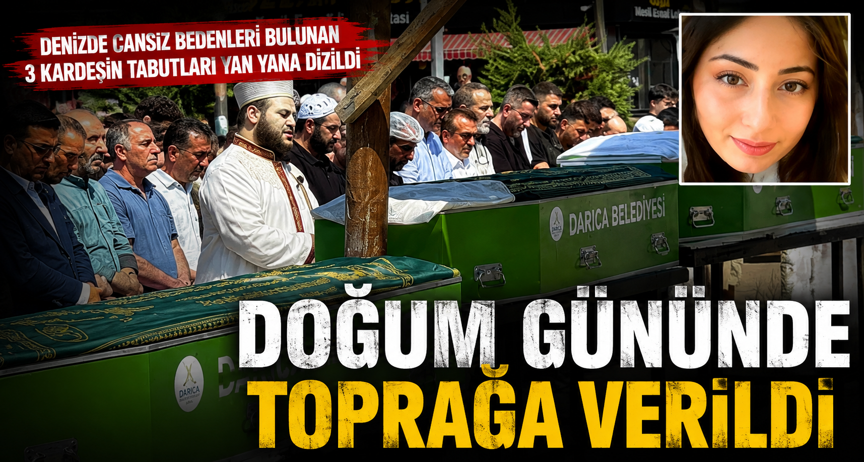 Denizde cansız bedenleri bulunan 3 kardeşin tabutları yan yana dizildi