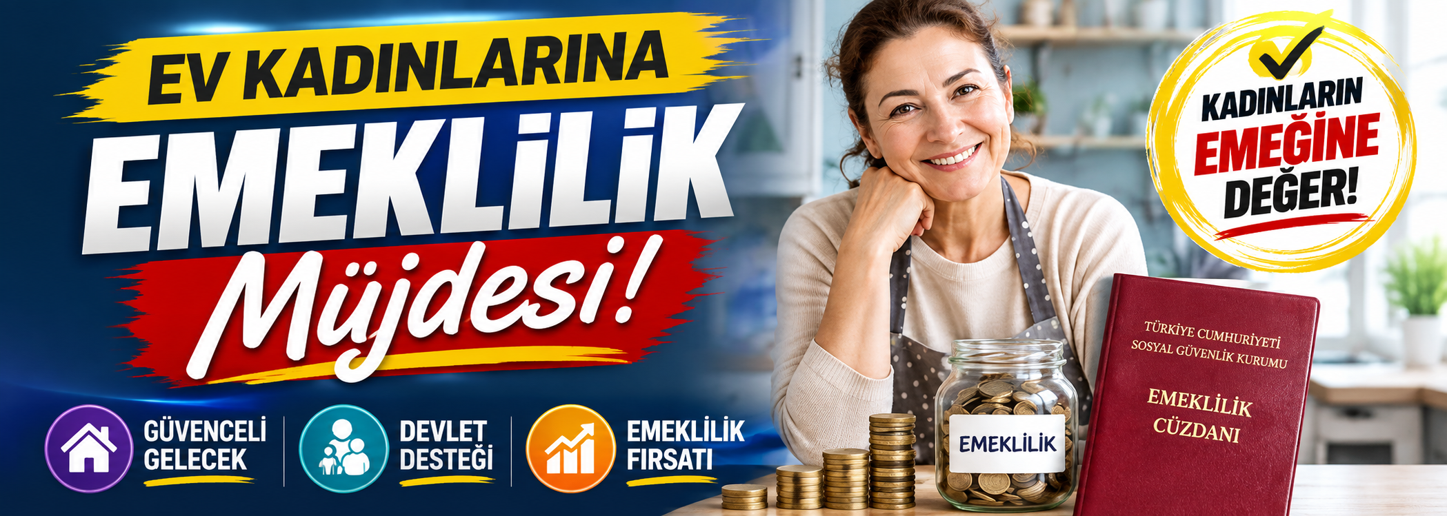 Ev kadınlarına emeklilik müjdesi