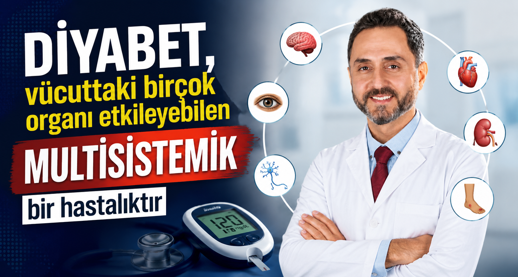 Diyabet, vücuttaki birçok organı etkileyebilen multisistemik bir hastalık