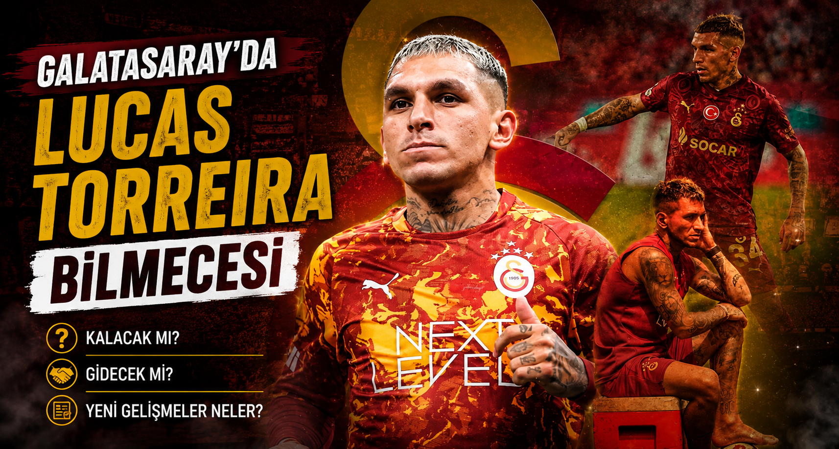 Galatasaray'da Lucas Torreira Bilmecesi