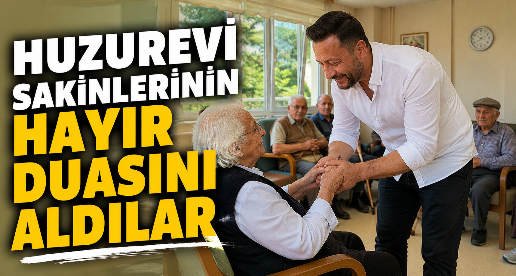 Huzurevi sakinlerinin hayır duasını aldılar
