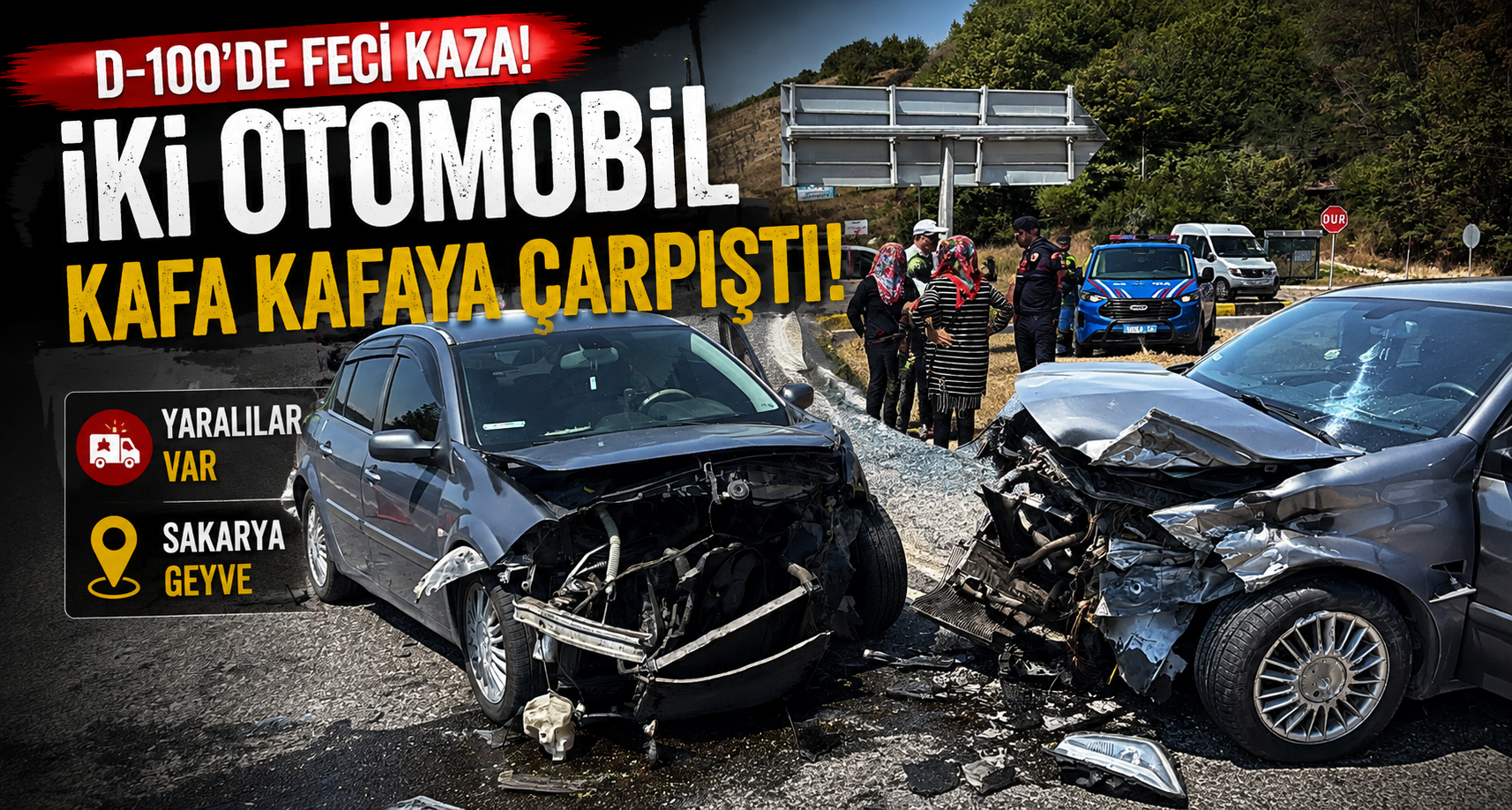 D-100’de iki otomobil kafa kafaya çarpıştı