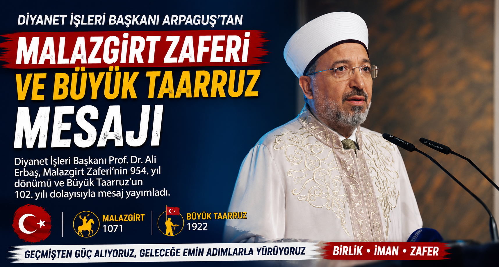Diyanet İşleri Başkanı Arpaguş'tan 'Malazgirt Zaferi' ve 'Büyük Taarruz' mesajı