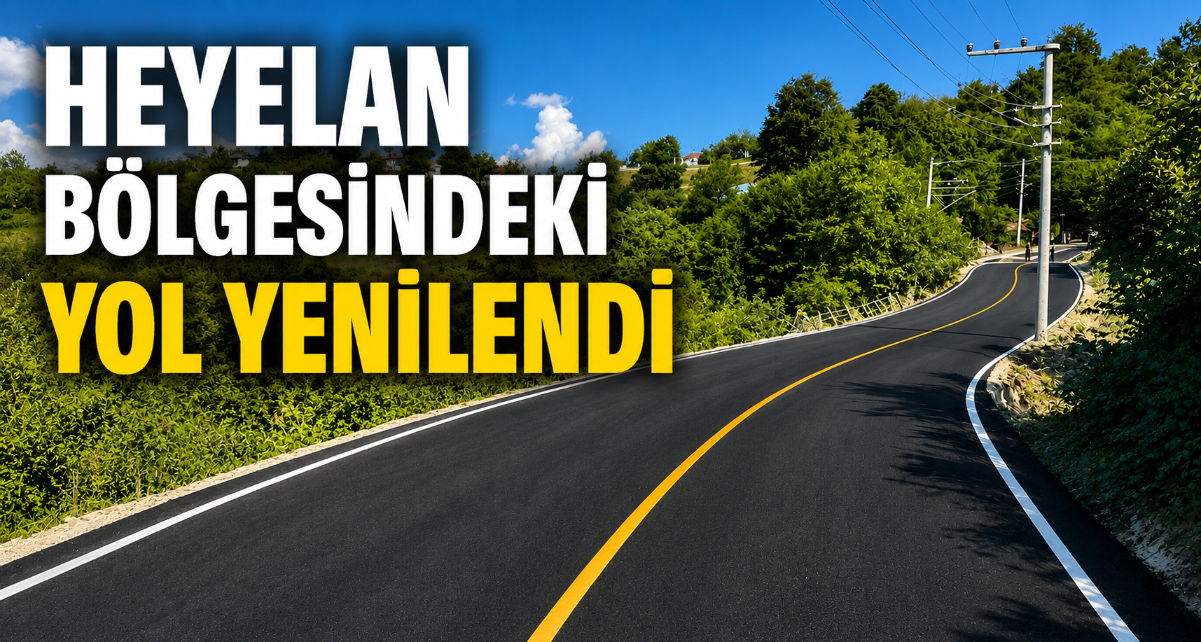 Heyelan Bölgesindeki Yol Yenilendi