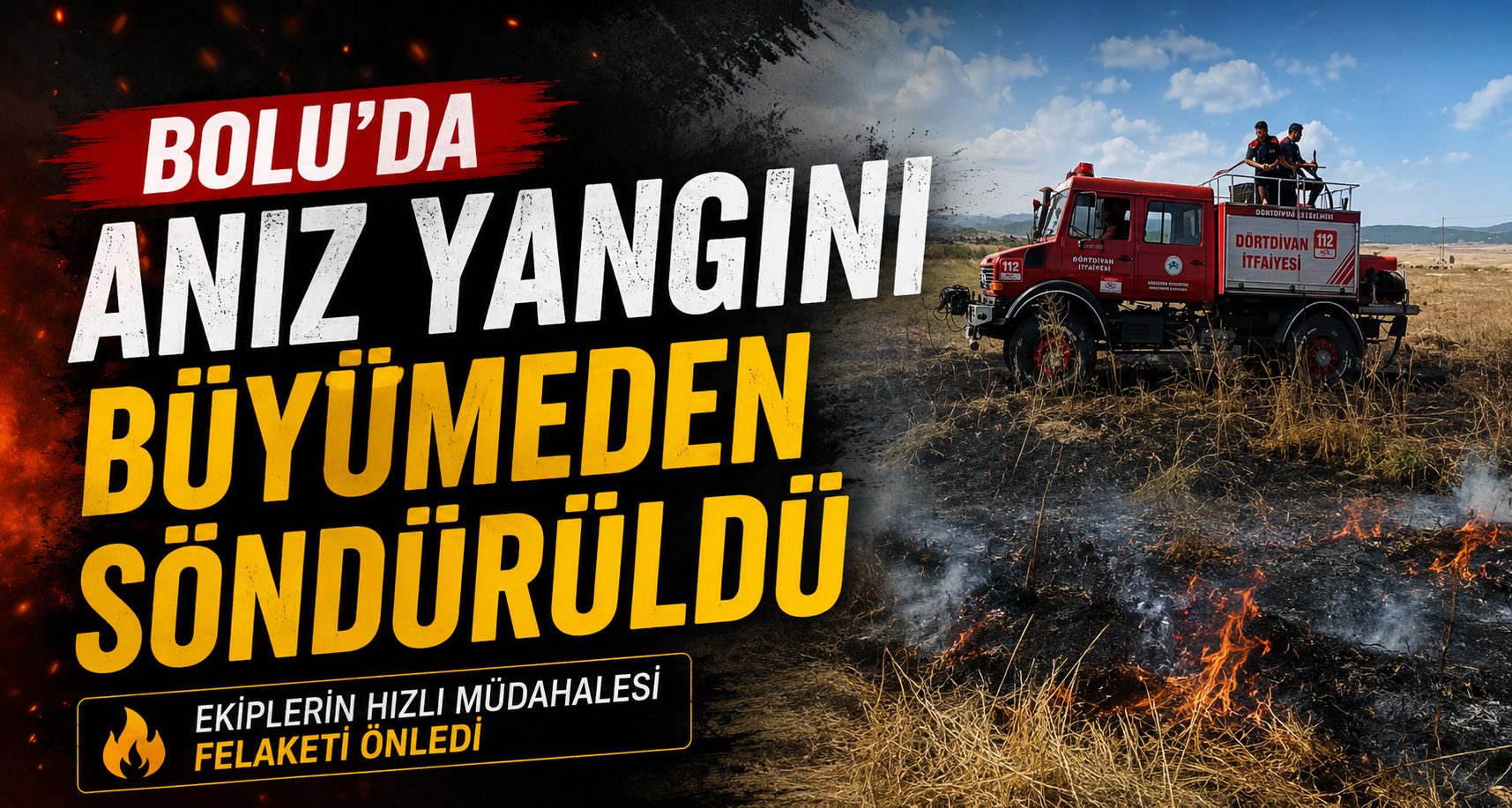 Bolu’da anız yangını büyümeden söndürüldü