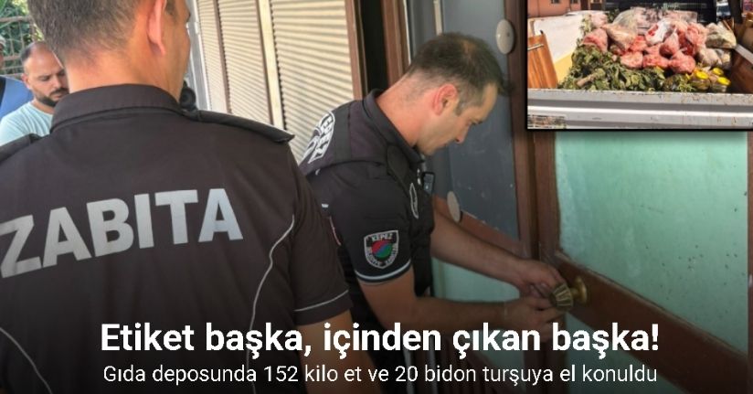 Antalya’da son kullanma tarihi bulunmayan ve süresi geçmiş 152 kilo et ile 20 bidon turşuya el konuldu