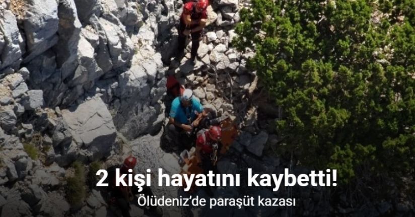 Ölüdeniz’de paraşüt kazası: 2 ölü