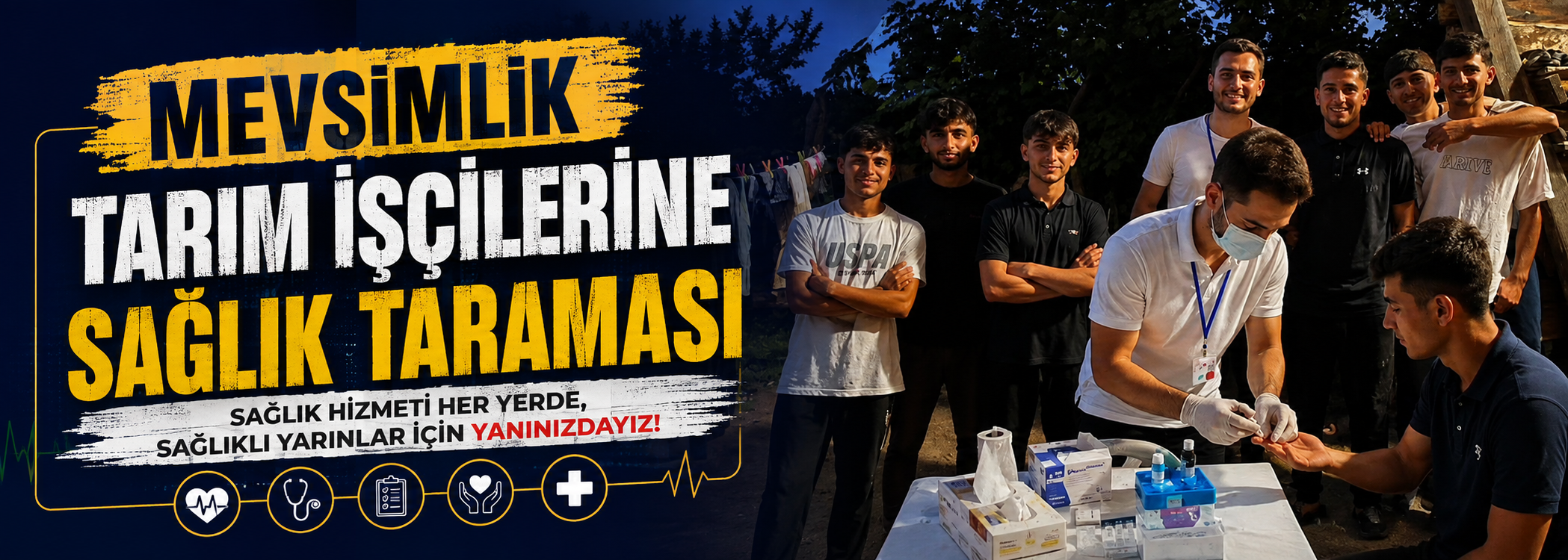 Mevsimlik Tarım İşçilerine Sağlık Taraması