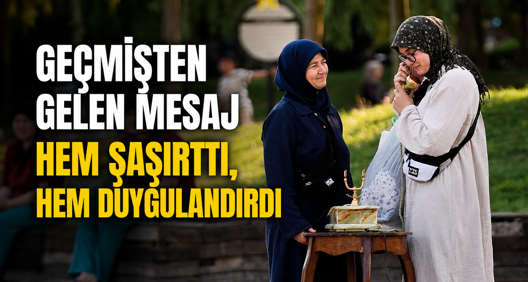 Geçmişten Gelen Mesaj Hem Şaşırttı, Hem Duygulandırdı