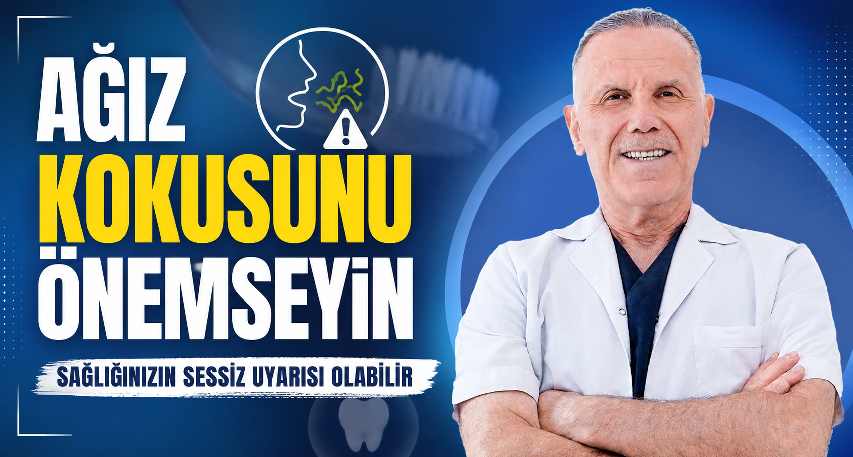 Ağız kokusunu önemseyin