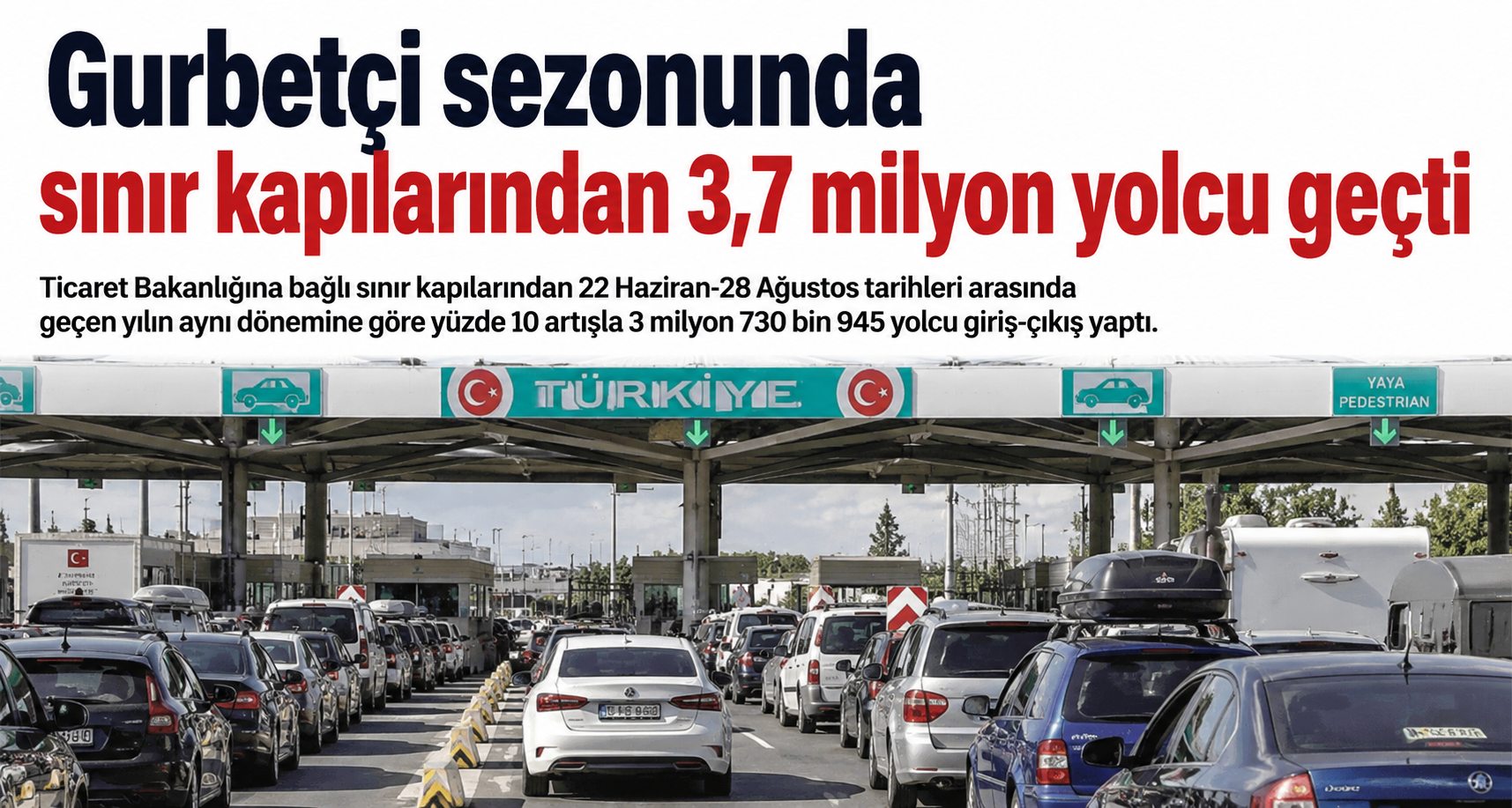 Gurbetçi sezonunda sınır kapılarından 3,7 milyon yolcu geçti