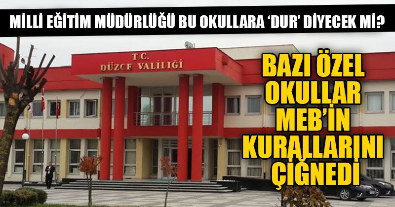 Milli Eğitim Müdürlüğü Bu Okullara Dur Diyecek Mi?