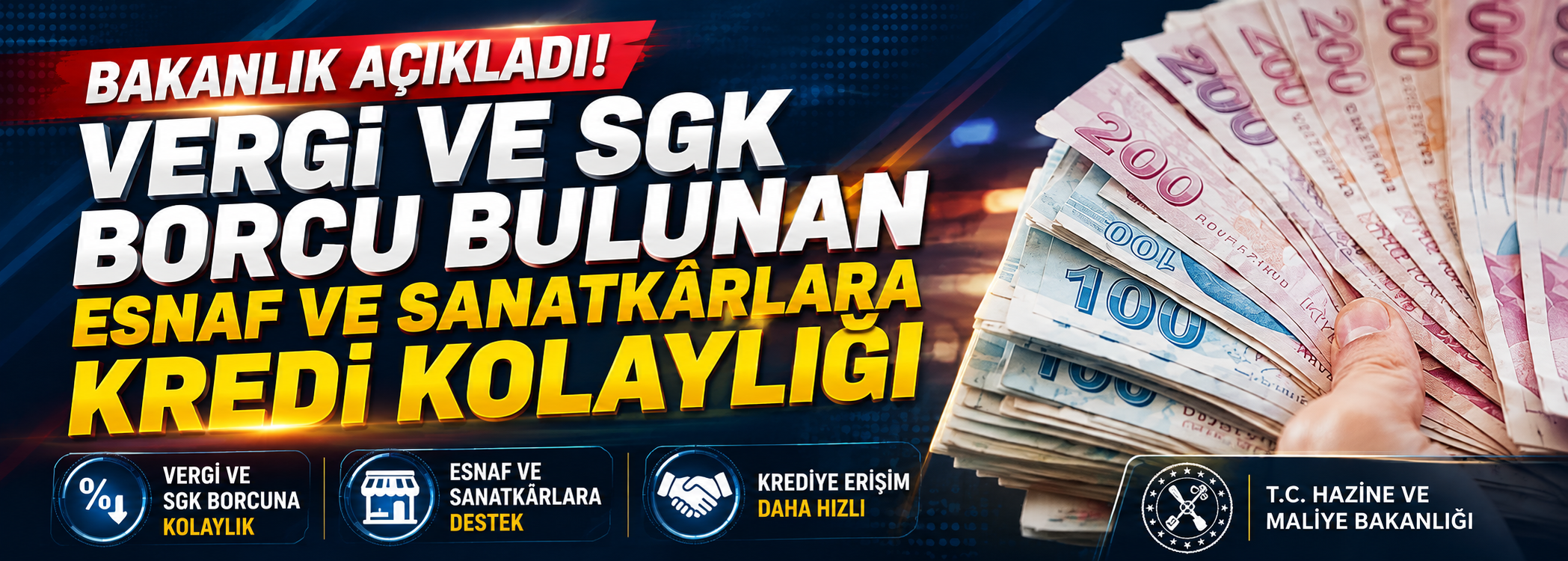 Esnaf ve sanatkarların hazine faiz destekli kredilere erişimine yeni düzenleme