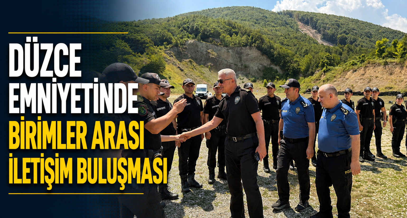 Düzce Emniyetinde Birimler Arası İletişim Buluşması