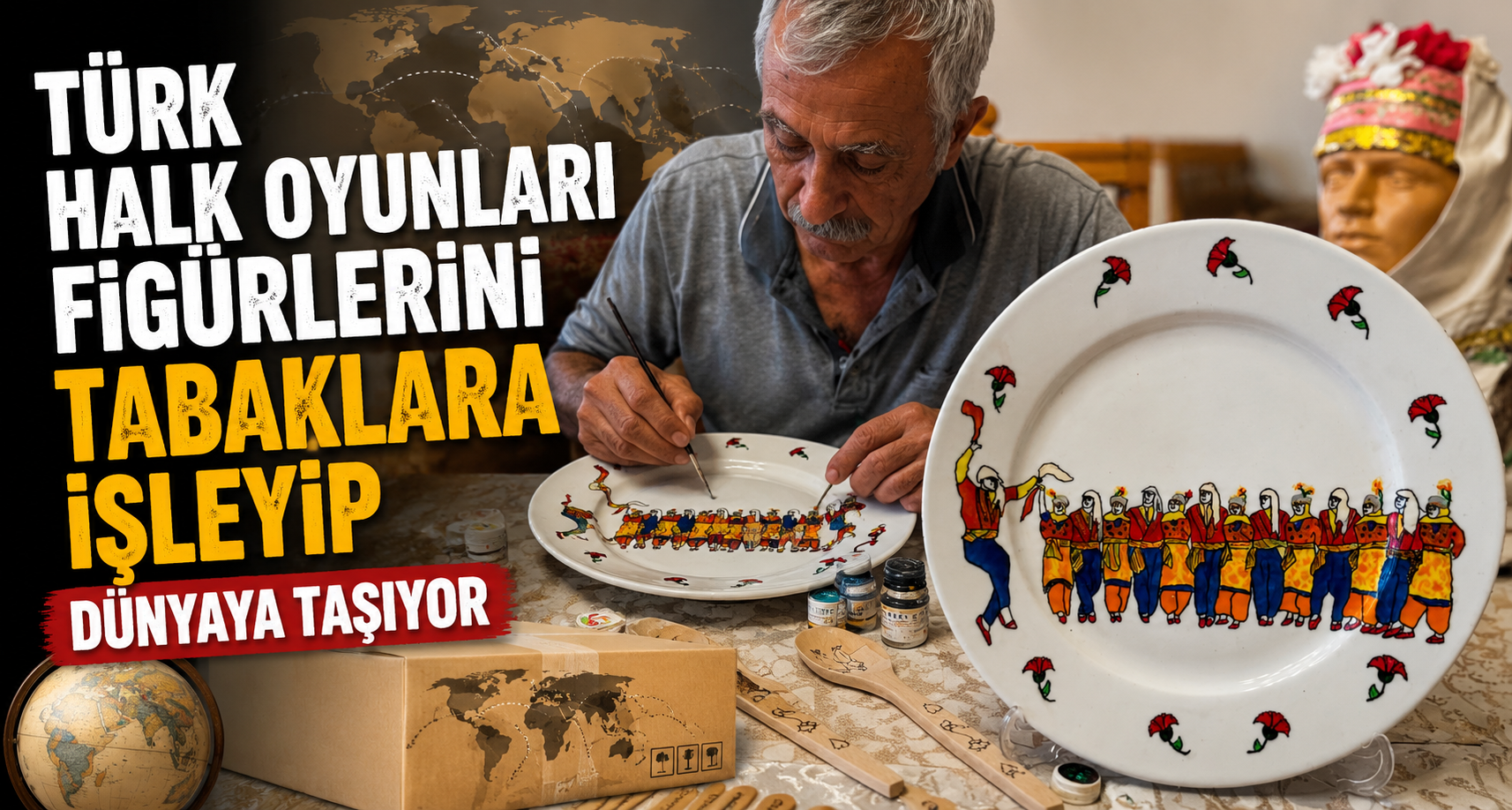 Türk halk oyunları figürlerini tabaklara işleyip dünyaya taşıyor