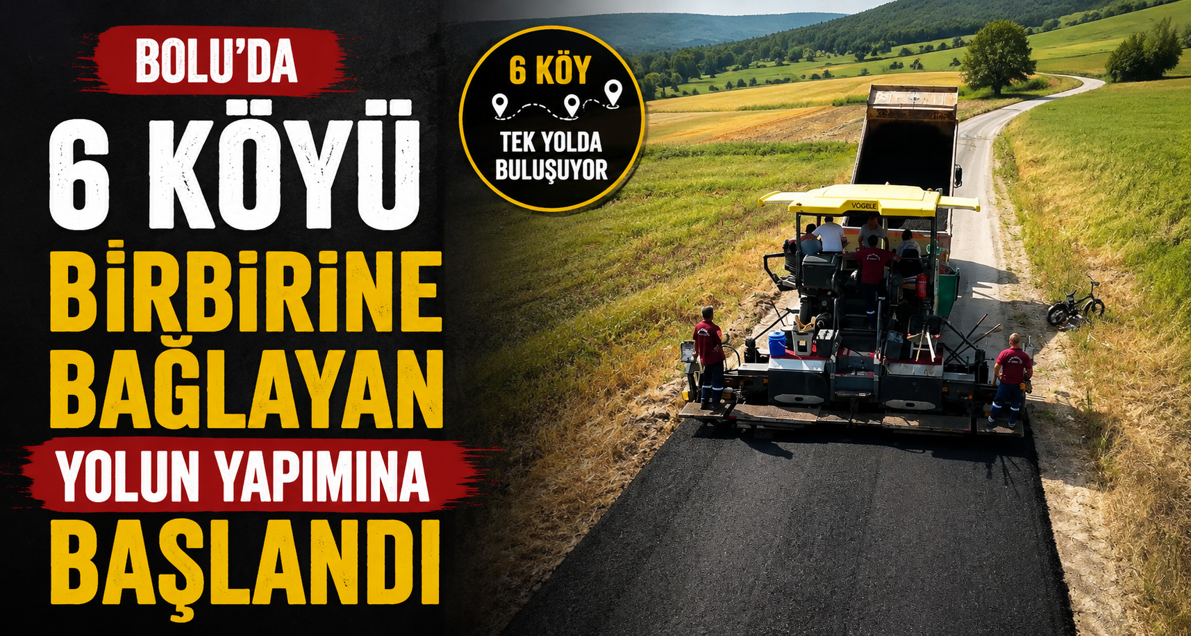 Bolu’da 6 köyü birbirine bağlayan yolun yapımına başlandı