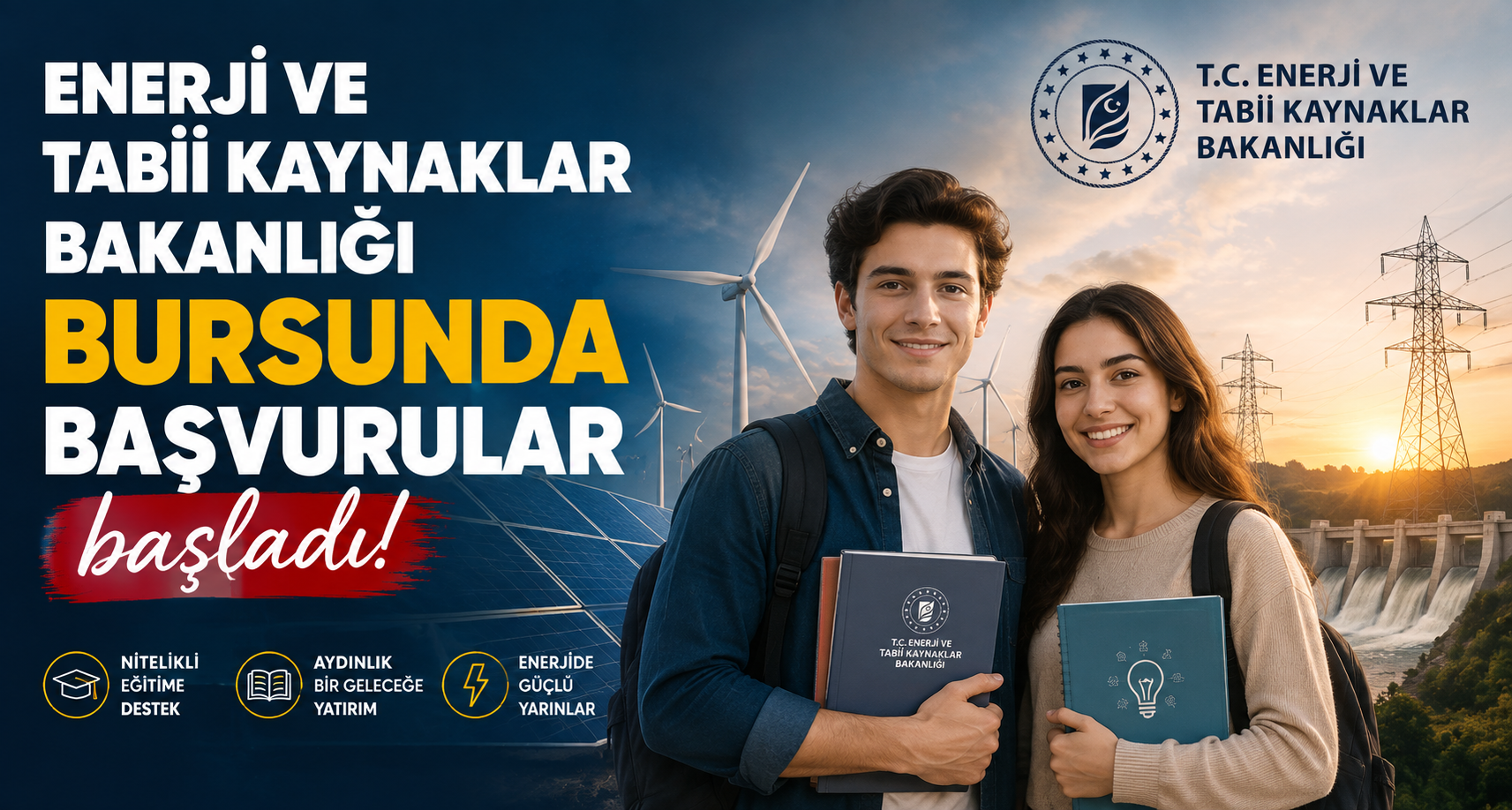 Enerji ve Tabii Kaynaklar Bakanlığı bursunda başvurular başladı