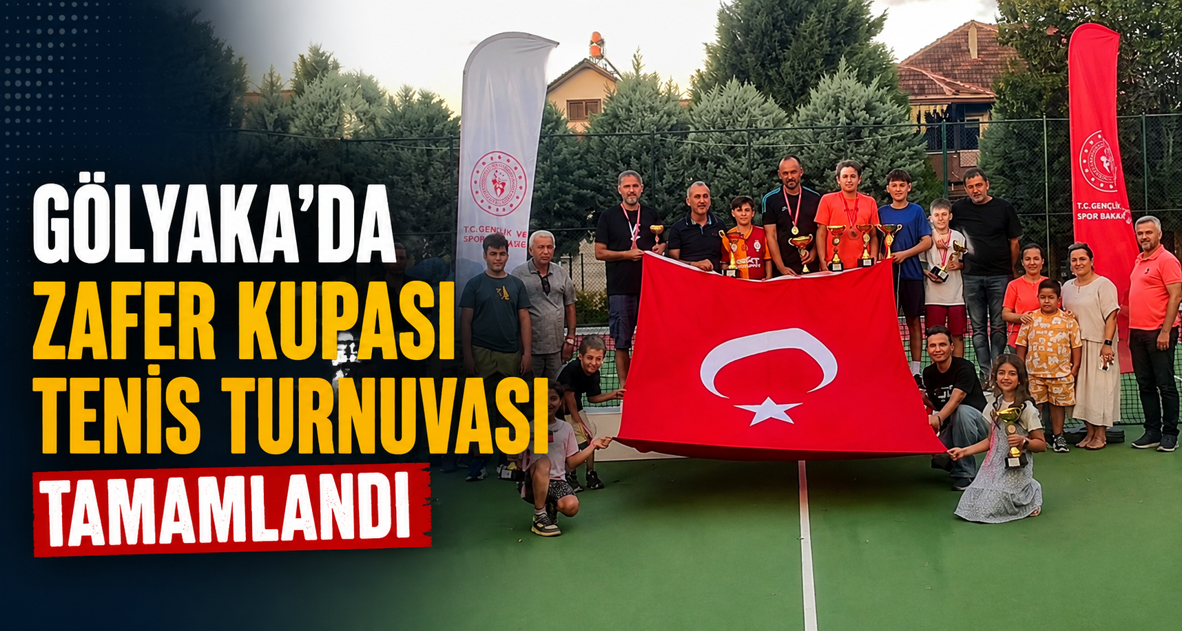 Gölyaka’da Zafer Kupası Tenis Turnuvası tamamlandı