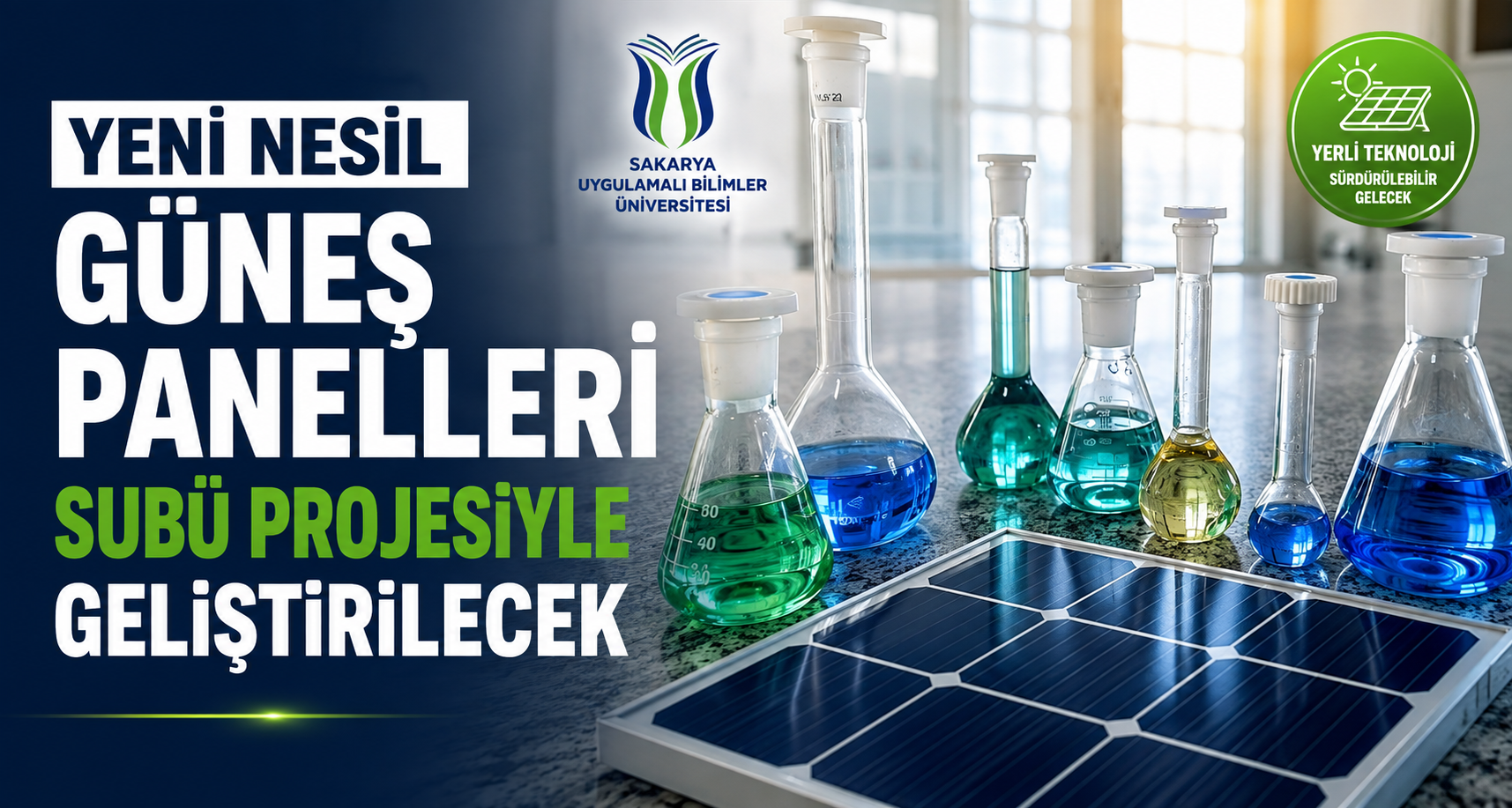 Yeni nesil güneş panelleri SUBÜ projesiyle geliştirilecek