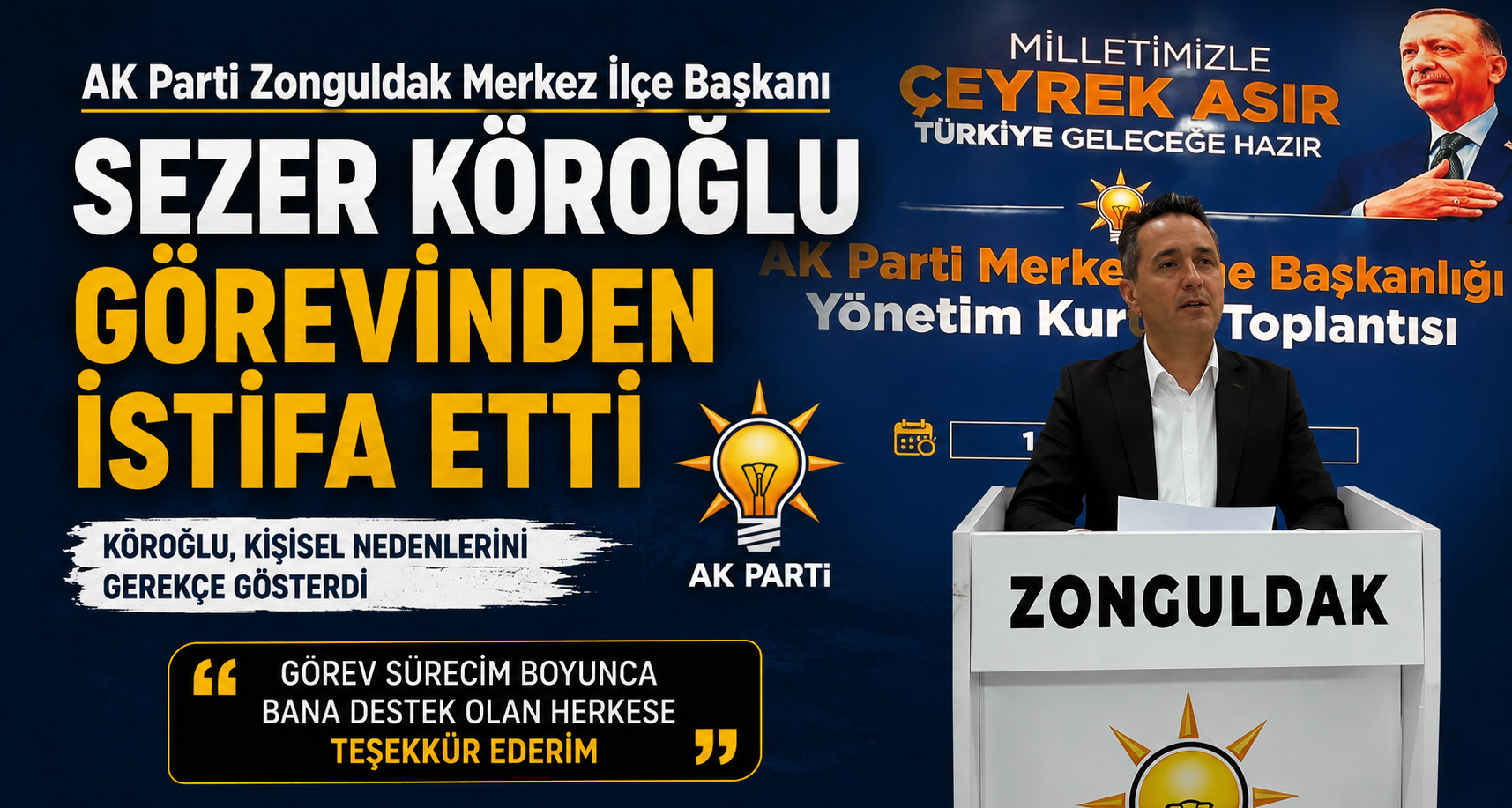 AK Parti Zonguldak Merkez İlçe Başkanı Sezer Köroğlu görevinden istifa etti