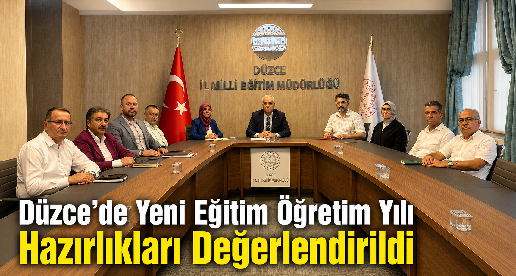Düzce’de Yeni Eğitim Öğretim Yılı Hazırlıkları Değerlendirildi