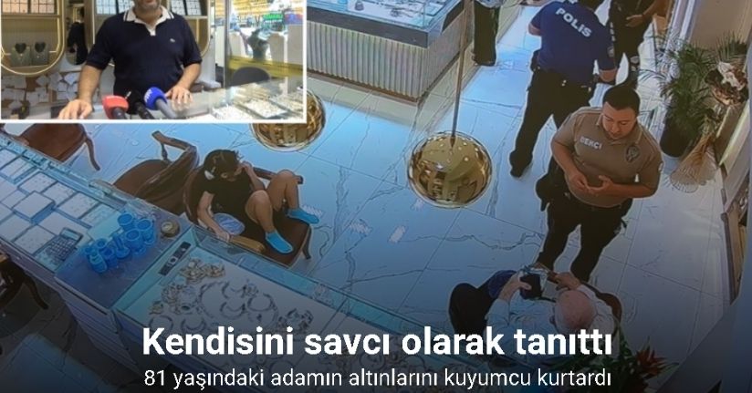 Yalova’da kuyumcunun dikkati, 81 yaşındaki vatandaşı dolandırılmaktan kurtardı
