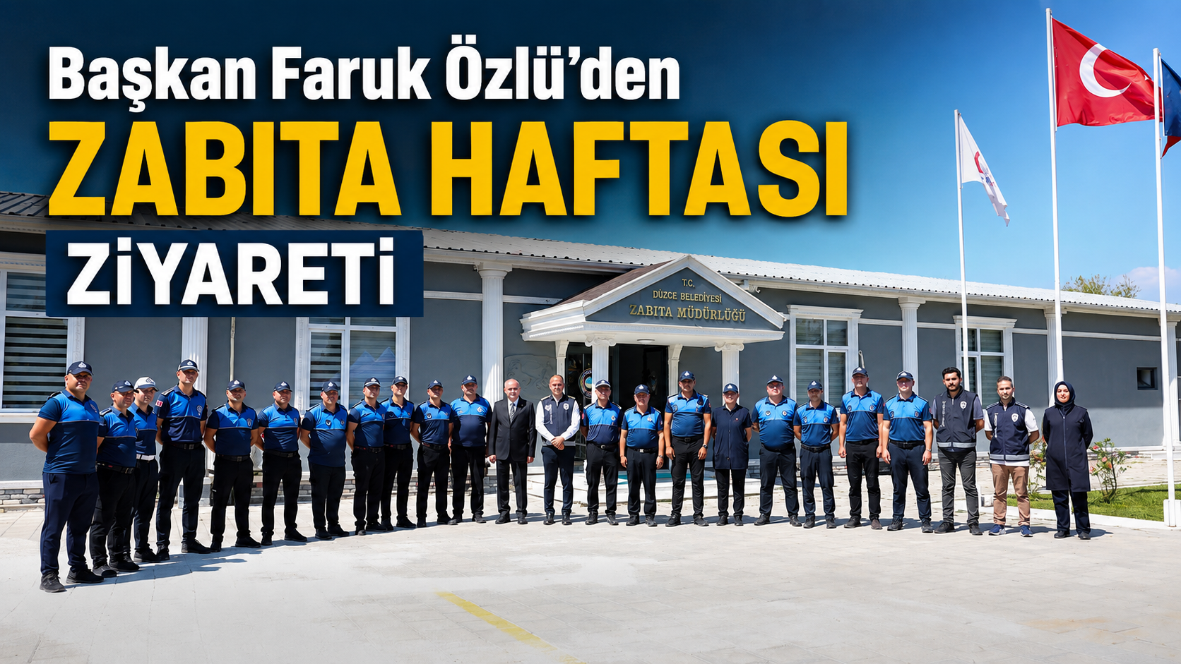 Başkan Özlü’den Zabıta Teşkilatı’na Ziyaret