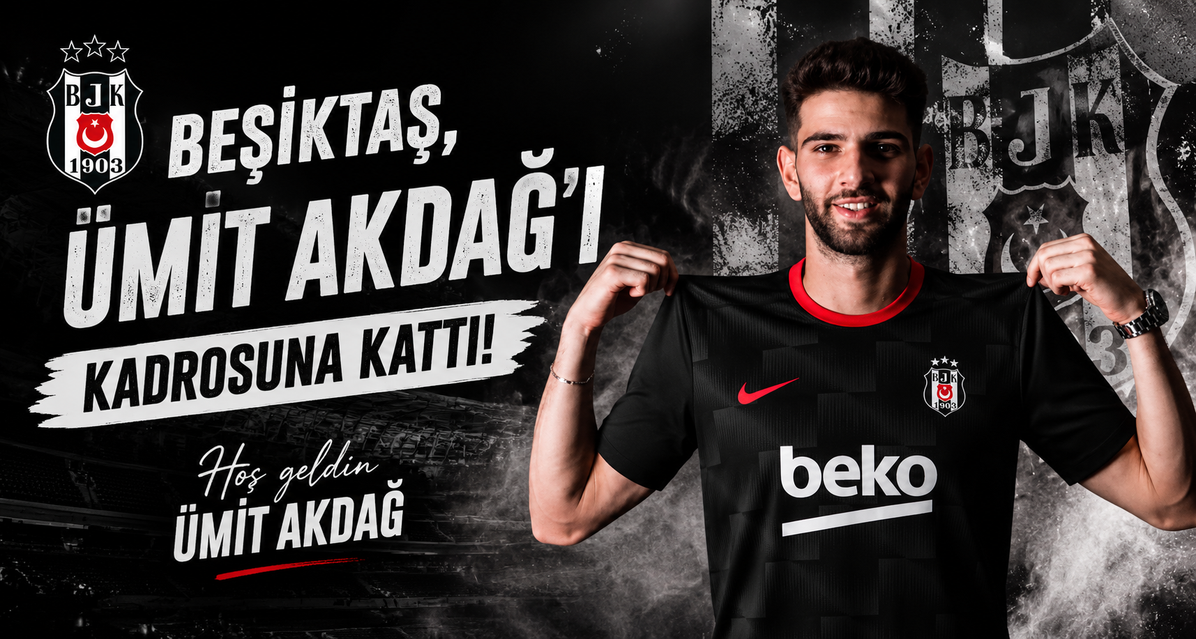 Beşiktaş, Ümit Akdağ’ı kadrosuna kattı