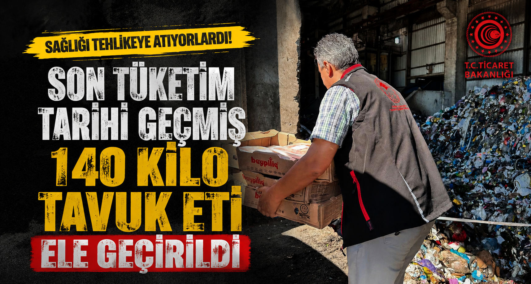 Son tüketim tarihi geçmiş 140 kilo tavuk eti ele geçirildi