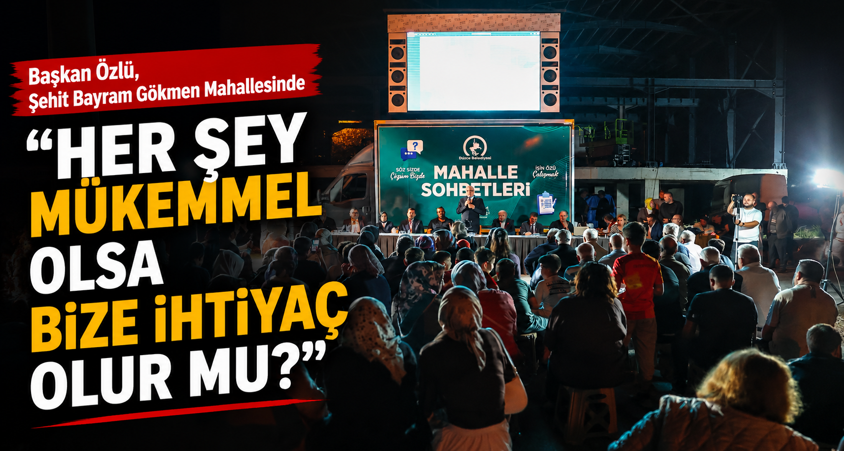 Başkan Özlü, Şehit Bayram Gökmen Mahallesinde