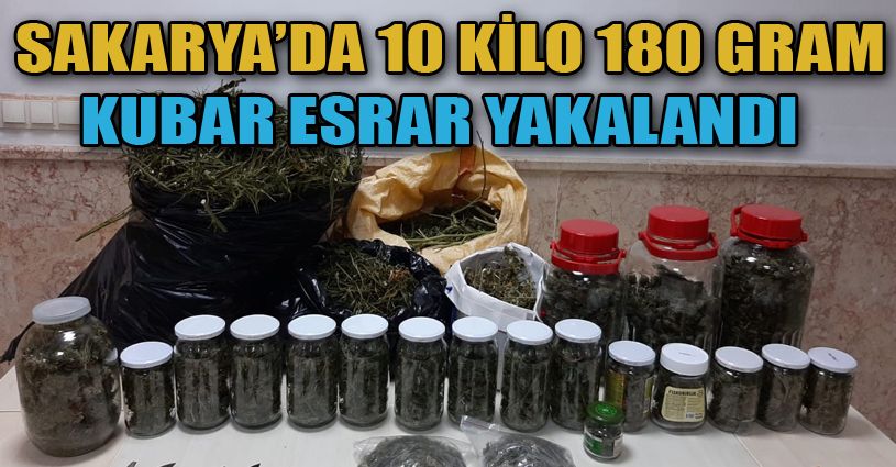 Sakarya’da 10 kilo 180 gram kubar esrar ele geçirildi: 2 gözaltı