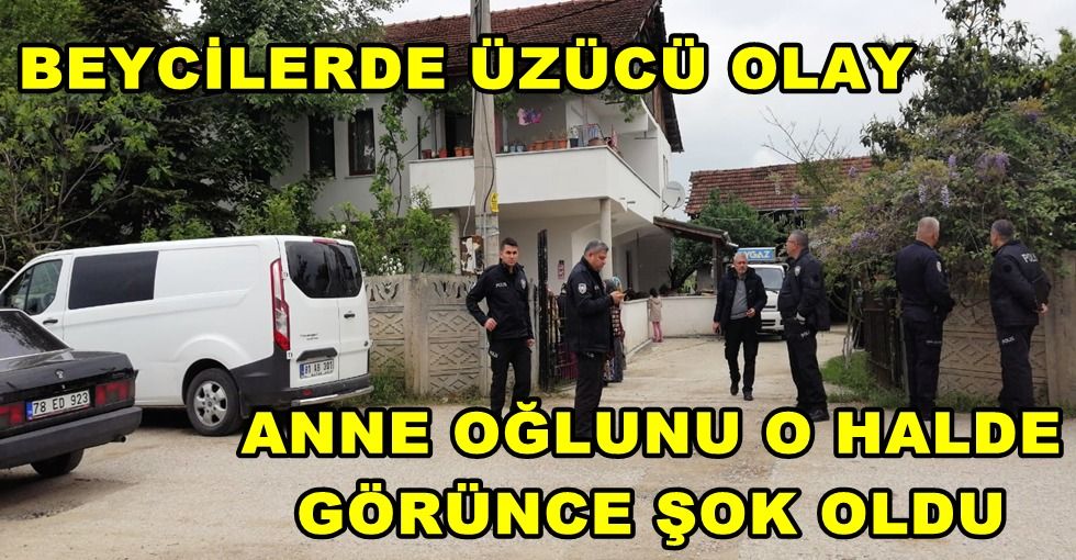 Anne Oğlunu Bu Halde Buldu