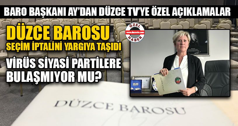 Düzce Barosu Seçim İptalini Yargıya Taşıdı