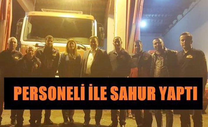 Başkan Yanmaz sahur da itfaiyeye konuk oldu