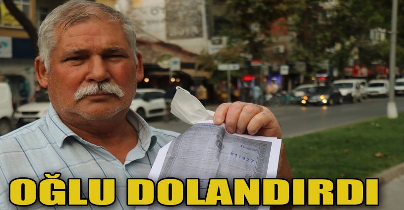 41 yıllık birikimi oğlu tarafından dolandırılarak elinden alındı