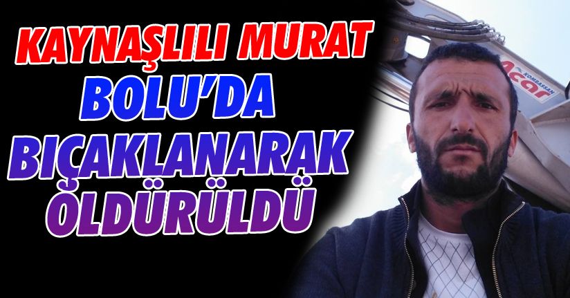 Alkol aldığı arkadaşı tarafından bıçaklanan şahıs hayatını kaybetti