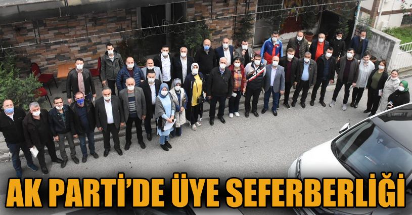 Ak Parti'de Üye Seferberliği