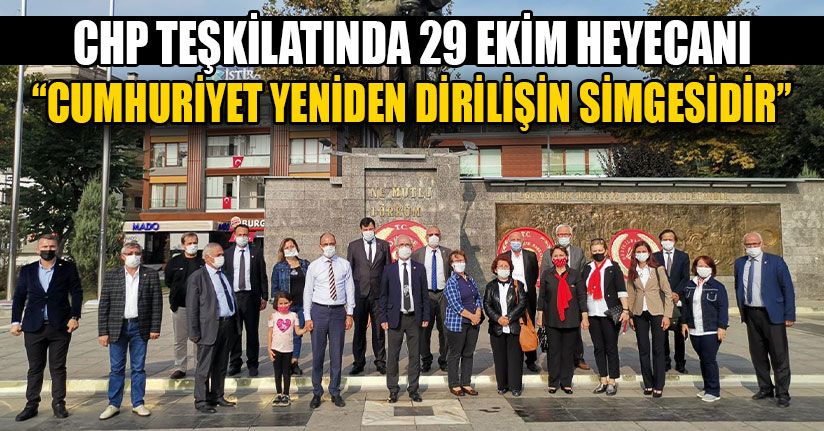 CHP Teşkilatında 29 Ekim Coşkusu