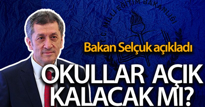 Milli Eğitim Bakanı Ziya Selçuk'tan yüz yüze eğitim açıklaması