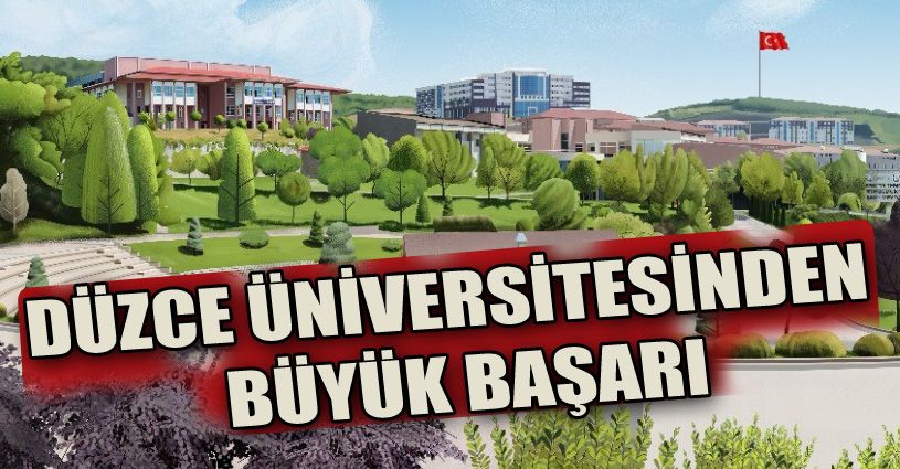 Düzce Üniversitesi’nden dünya sıralamasında önemli başarı