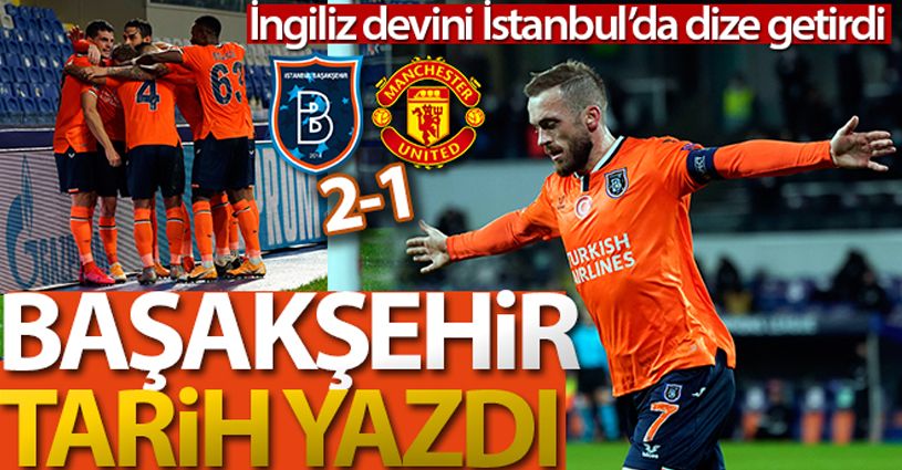 Başakşehir 2-1 Manchester United 