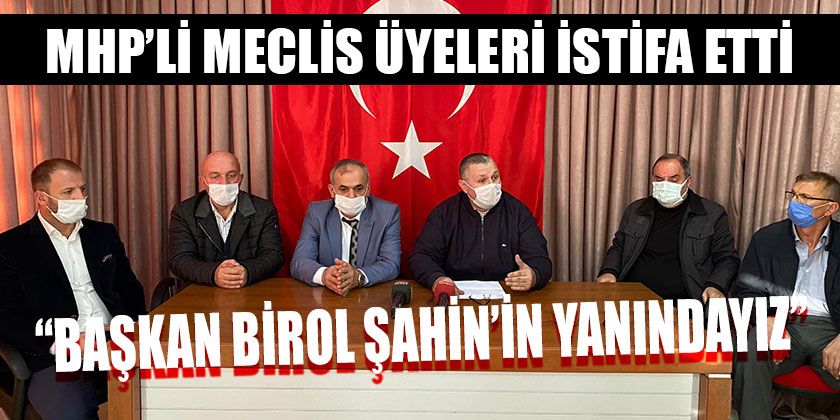 Meclis Üyelerinden Başkan Şahin'e Destek