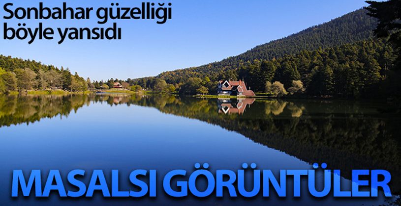 Bolu’da masalsı sonbahar manzaraları