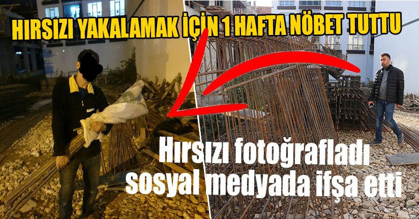 Hırsızı Yakalamak İçin 1 Hafta Nöbet Tuttu