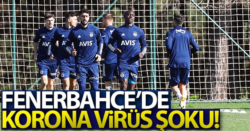 Fenerbahçe'de vaka sayısı 2'ye yükseldi